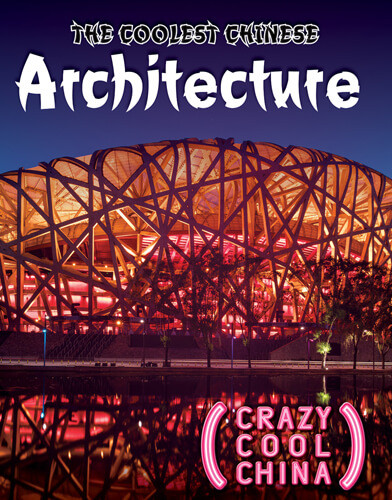 The Coolest Chinese Architecture by Therese M. Shea, 9781499472400