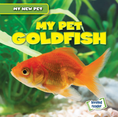 My Pet Goldfish - 9781538280997 by Nancy Greenwood, 9781538280997