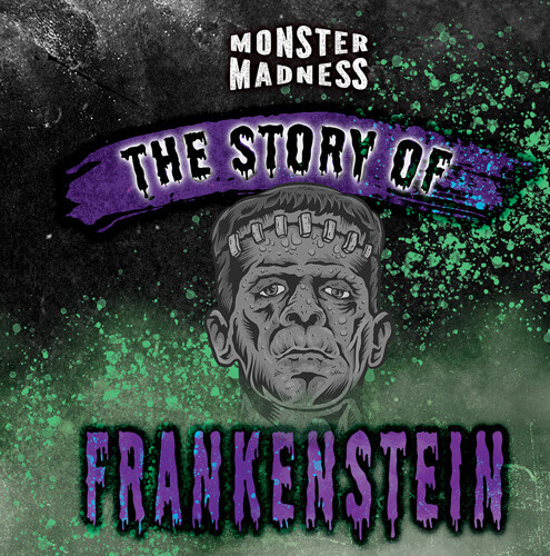 The Story of Frankenstein - 9781978531703 by Simon Pierce, 9781978531703