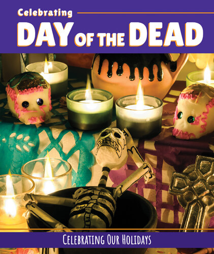 Celebrating Day of the Dead - 9781502664921 by Elizabeth Morgan, Carol Gnojewski, 9781502664921