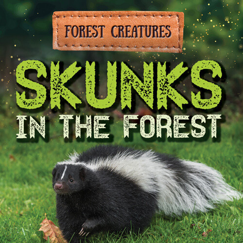 Skunks in the Forest by Jennifer Lombardo, 9781538279250