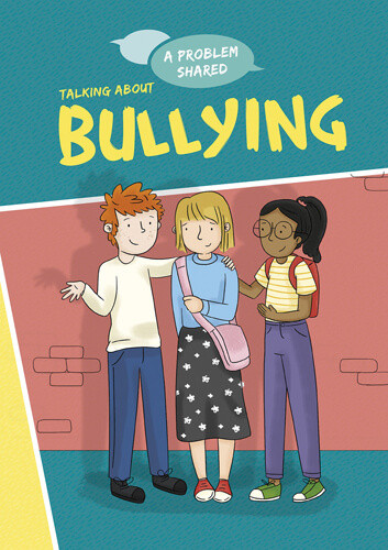 Talking About Bullying - 9781725338739 by Louise Spilsbury, 9781725338739