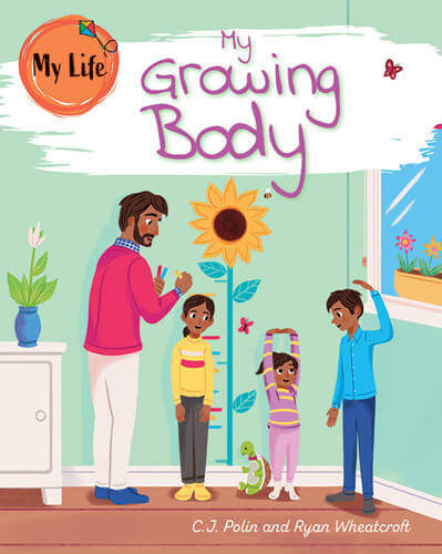 My Growing Body - 9781725338210 by C. J. Polin, 9781725338210