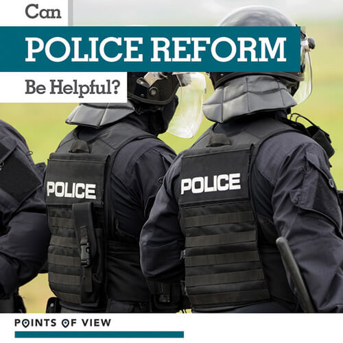 Can Police Reform Be Helpful? by Layla Owens, 9781534541870