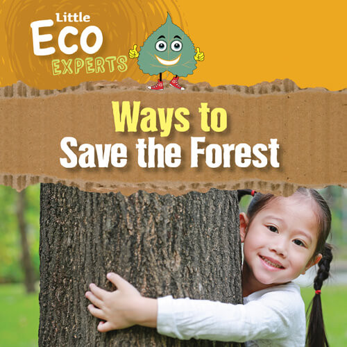 Ways to Save the Forest by Sol90 Editors, Diana Osorio, 9781725337107