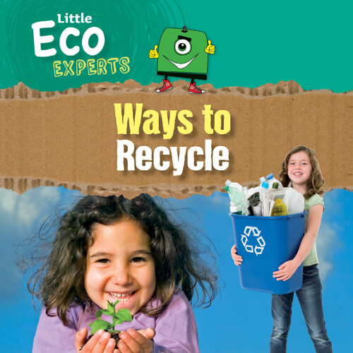 Ways to Recycle - 9781725337008 by Sol90 Editors, Diana Osorio, 9781725337008