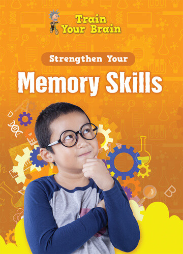Strengthen Your Memory Skills by Àngels Navarro, 9781499489941