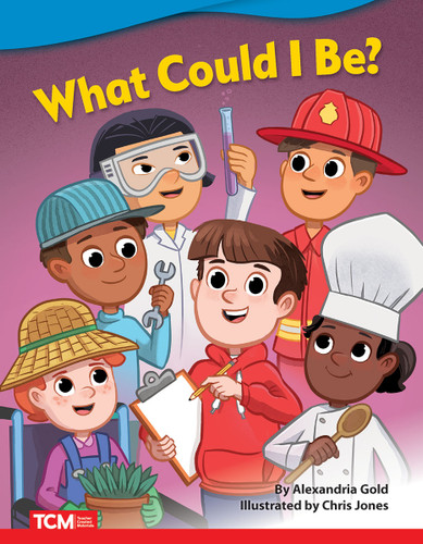What Could I Be? by Alexandria Gold, Chris Jones, 9781087601007