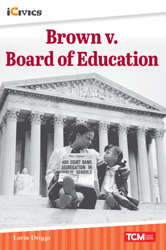 Brown v. Board of Education (The Road to a Landmark Decision) by Lorin Driggs, 9781087615523