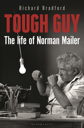 Tough Guy (The Life of Norman Mailer) by Richard Bradford, 9781448218141 Tough Guy (The Life of Norman Mailer) by Richard Bradford, 9781448218141