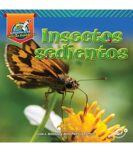 Insectos sedientos (Thirsty Bugs) (Spanish Edition) by Lisa Amstutz, Alma Patricia Ramirez, 9781731652676