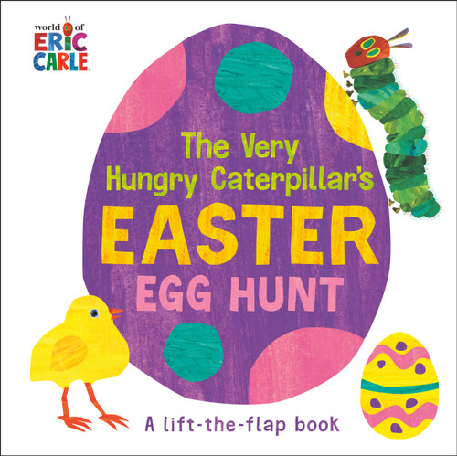 The Very Hungry Caterpillar's Easter Egg Hunt (A Lift-the-Flap-Book) by Eric Carle, Eric Carle, 9780593523575 The Very Hungry Caterpillar's Easter Egg Hunt (A Lift-the-Flap-Book) by Eric Carle, Eric Carle, 9780593523575