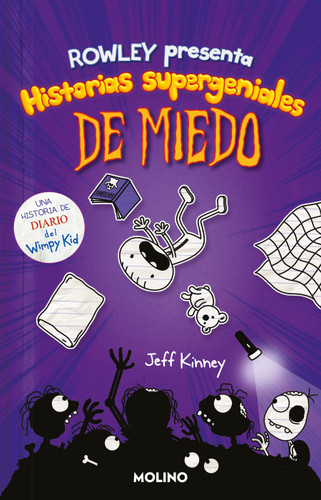 Diario de Rowley. Historias supergeniales de miedo / Rowley Jeffersons Awesome Friendly Spooky Stories (Spanish Edition) by Jeff Kinney, 9781644736562