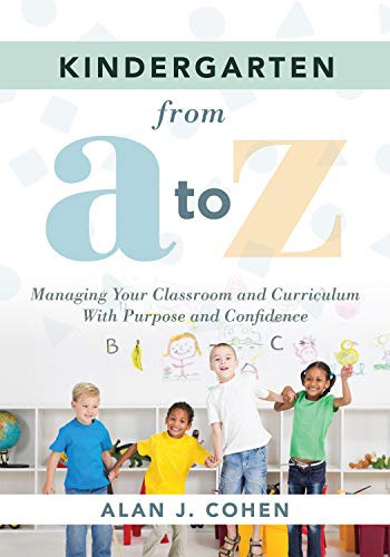 Kindergarten From A to Z by Alan J. Cohen, 9781951075095