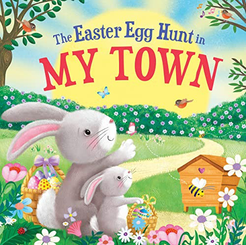 The Easter Egg Hunt in My Town by Laura Baker, Jo Parry, 9781728263724