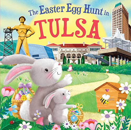 The Easter Egg Hunt in Tulsa by Laura Baker, Jo Parry, 9781728266787