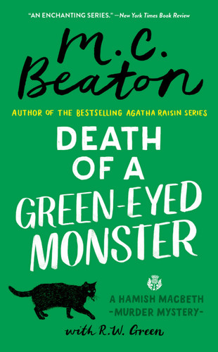 Death of a Green-Eyed Monster - 9781538746738 by M. C. Beaton, R.W. Green, 9781538746738