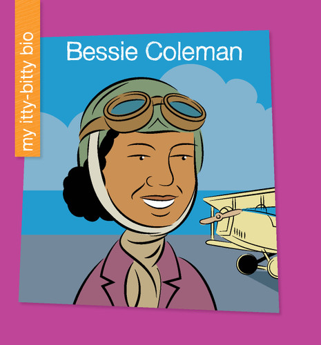 Bessie Coleman by Sara Spiller, Jeff Bane, 9781534142664