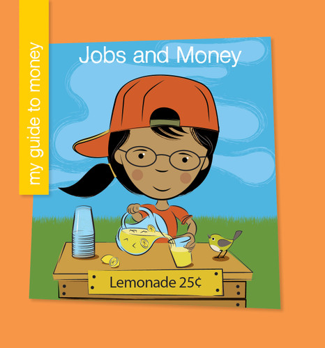 Jobs and Money by Jennifer Colby, Jeff Bane, 9781534128972