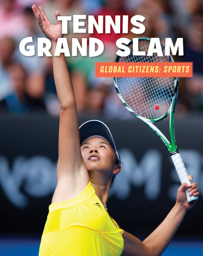 Tennis Grand Slam by Adam Hellebuyck, Laura Deimel, 9781534147508
