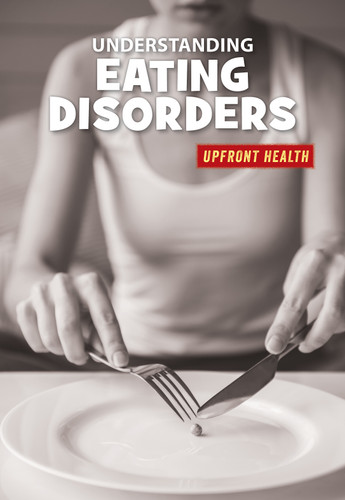 Understanding Eating Disorders by Renae Gilles, 9781534147966