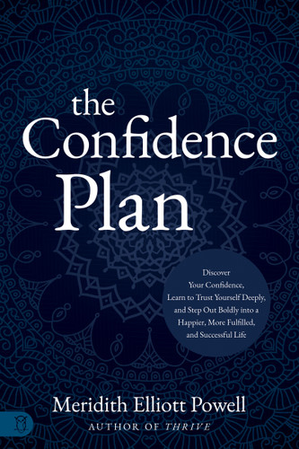 The Confidence Plan: A Guided Journal by Meridith Elliott Powell, MBA, CSP, 9781640954311