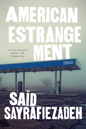 American Estrangement (Stories) - 9781324050483 by Saïd Sayrafiezadeh, 9781324050483