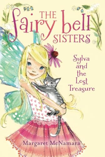 The Fairy Bell Sisters #5: Sylva and the Lost Treasure by Margaret McNamara, Catharine Collingridge, 9780062267207