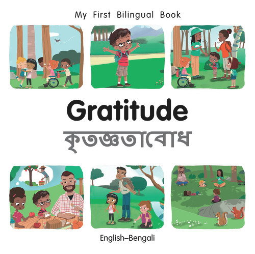 My First Bilingual Book-Gratitude (English-Bengali) by Manuela Gutierrez Montoya, Patricia Billings, 9781785089671