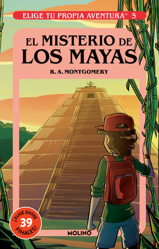 El misterio de los mayas/ Mystery of the Maya (Spanish Edition) by R.A. Montgomery, 9786073812917