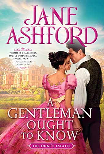A Gentleman Ought to Know by Jane Ashford, 9781728217345