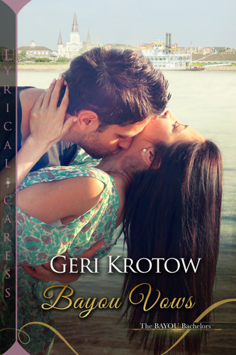 Bayou Vows by Geri Krotow, 9781516106059