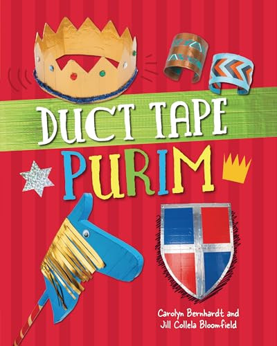 Duct Tape Purim - 9781541534773 by Jill Colella Bloomfield, 9781541534773