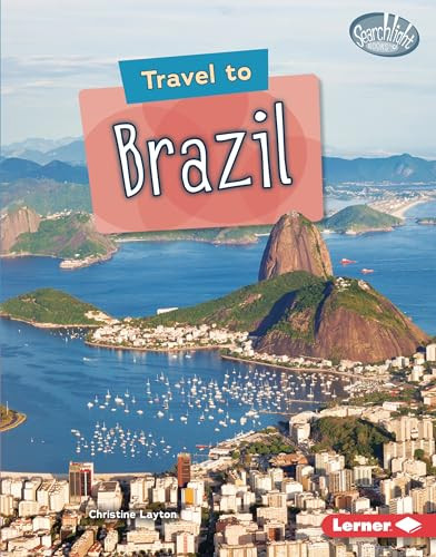Travel to Brazil by Christine Layton, 9781728457857