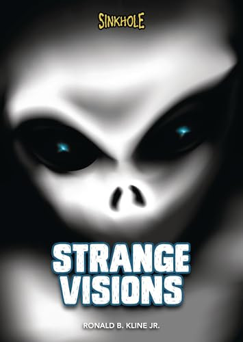 Strange Visions by Ronald B. Kline Jr., 9781728475523