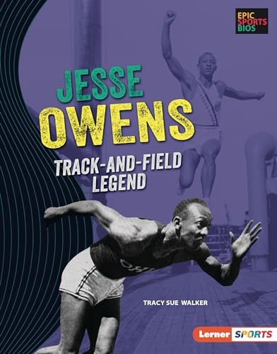 Jesse Owens (Track-and-Field Legend) by Tracy Sue Walker, 9781728476520
