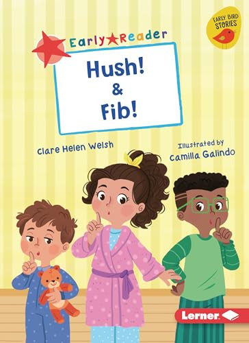 Hush! & Fib! - 9781728478494 by Clare Helen Welsh, Camilla Galindo, 9781728478494
