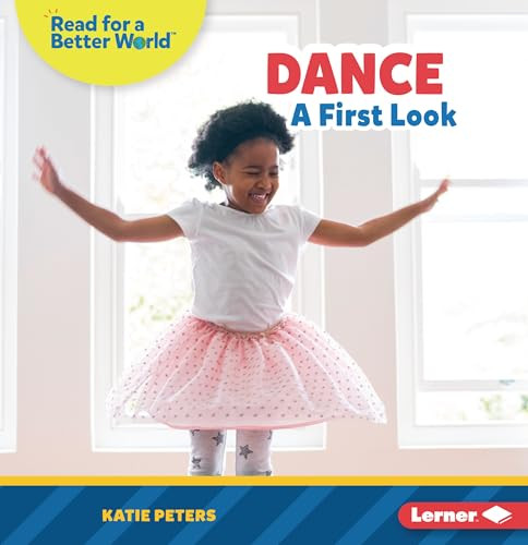 Dance (A First Look) - 9781728479026 by Katie Peters, 9781728479026