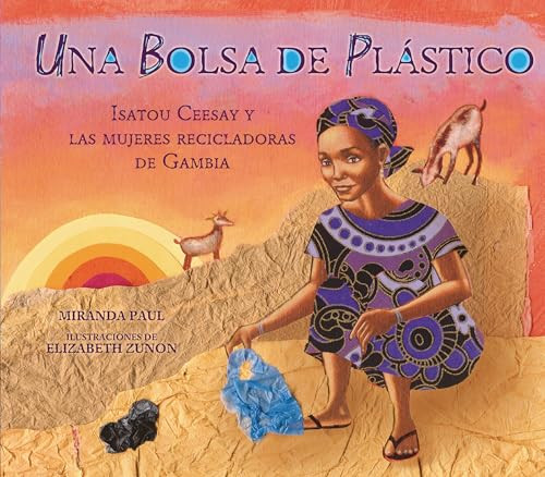 Una bolsa de plástico) (Spanish Edition) by Miranda Paul, Elizabeth Zunon, 9781728492940