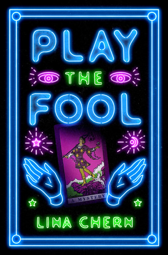 Play the Fool (A Mystery) by Lina Chern, 9780593500668