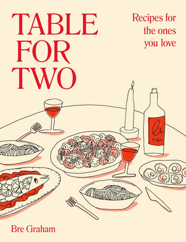 Table for Two (Recipes for the Ones You Love) by Bre Graham, 9780744069594