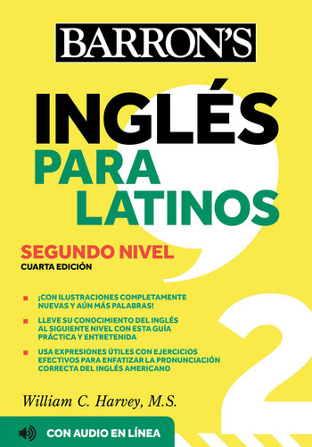 Ingles Para Latinos, Level 2 + Online Audio by William C. Harvey, 9781506286440