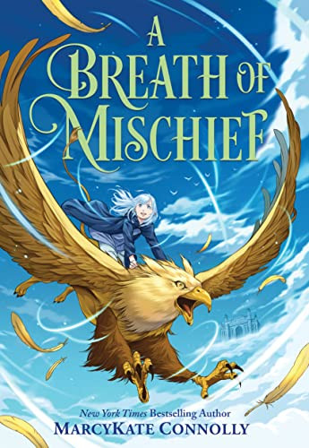 A Breath of Mischief by MarcyKate Connolly, Yuta Onoda, 9781728256863
