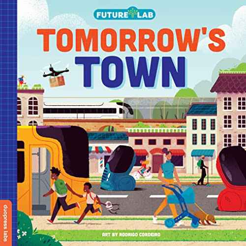 Future Lab: Tomorrow's Town by Rodrigo Cordeiro, duopress labs, 9781955834520