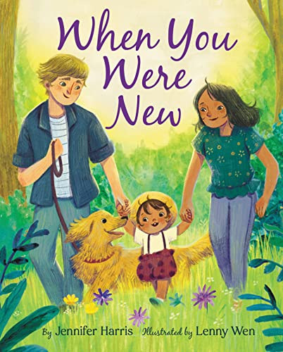 When You Were New by Jennifer Harris, Lenny Wen, 9780063137196