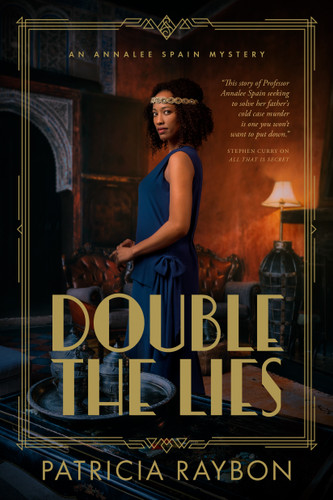 Double the Lies by Patricia Raybon, 9781496458421
