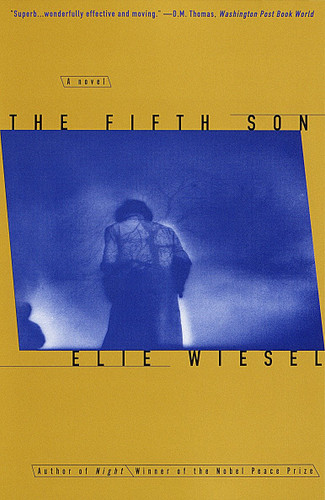 The Fifth Son (A novel) by Elie Wiesel, 9780805210835