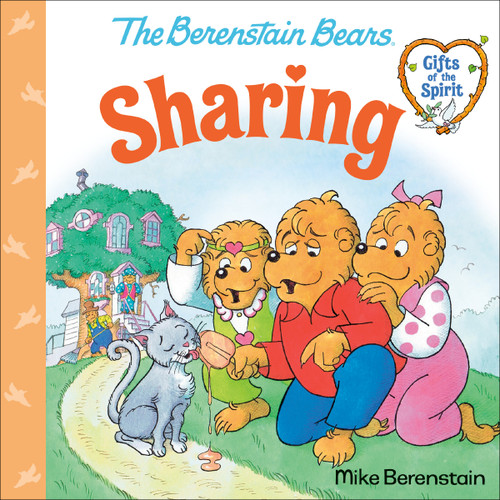 Sharing (Berenstain Bears Gifts of the Spirit) - 9780593302477 by Mike Berenstain, 9780593302477