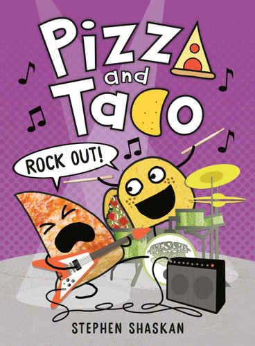 Pizza and Taco: Rock Out! ((A Graphic Novel)) - 9780593481240 by Stephen Shaskan, 9780593481240