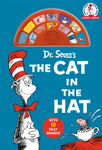 Dr. Seuss's The Cat in the Hat with 12 Silly Sounds! (An Interactive Read and Listen Book) by Dr. Seuss, 9780593434277
